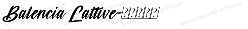 Balencia Lattive字体转换